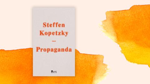 Cover: Steffen Kopetzky "Propaganda"