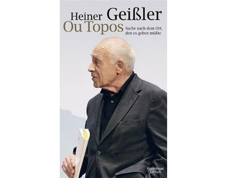 Heiner Geißler: Ou Topos Heiner Geißler: Ou Topos