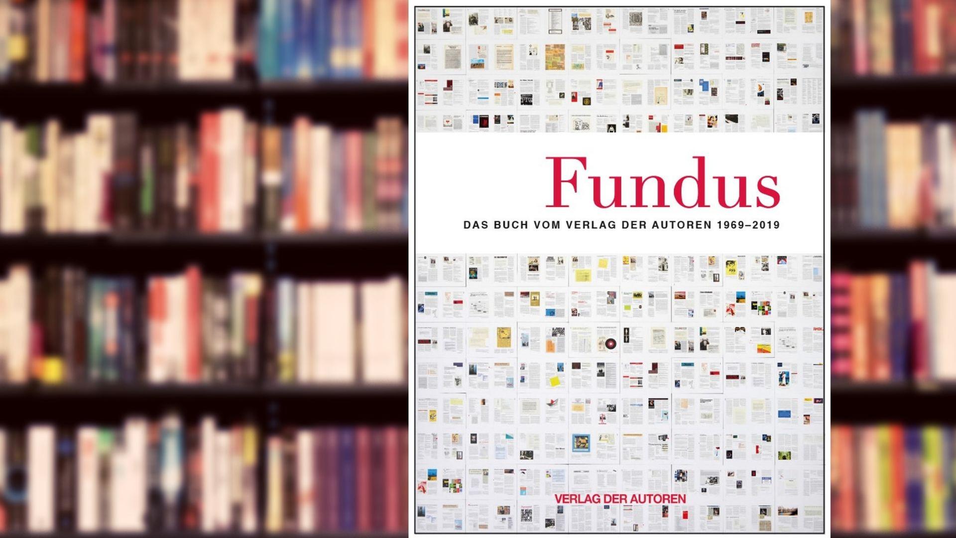 Zu sehen ist im Hintergrund eine Bücherwand, im Vordergrund FUNDUS. Das Buch vom Verlag der Autoren 1969-2019. Zu sehen ist im Hintergrund eine Bücherwand, im Vordergrund FUNDUS. Das Buch vom Verlag der Autoren 1969-2019.