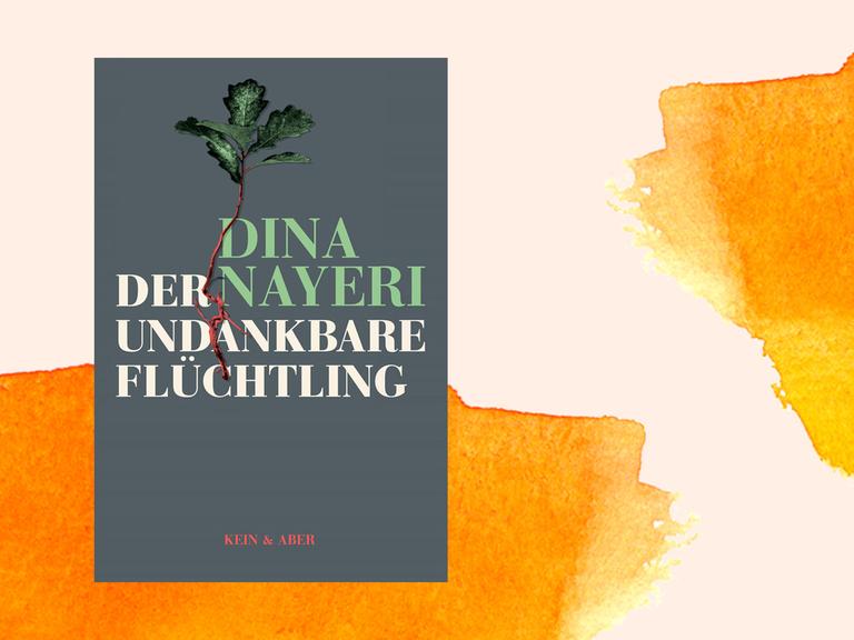 Das Buchcover des Sachbuchs "Der undankbare Flüchtling" von Dina Nayeris