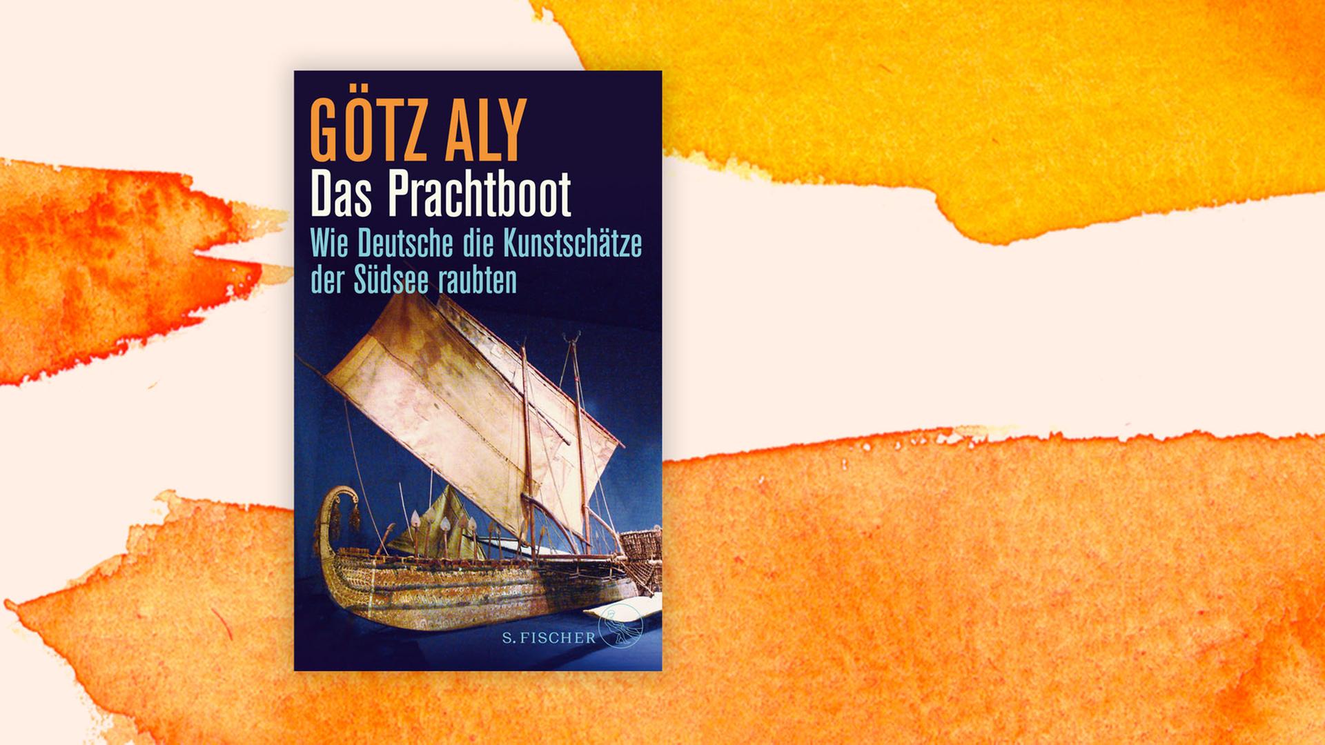 Buchcover zu "Das Prachtboot" von Götz Aly auf orange-weßem Hintergund Buchcover zu "Das Prachtboot" von Götz Aly auf orange-weßem Hintergund