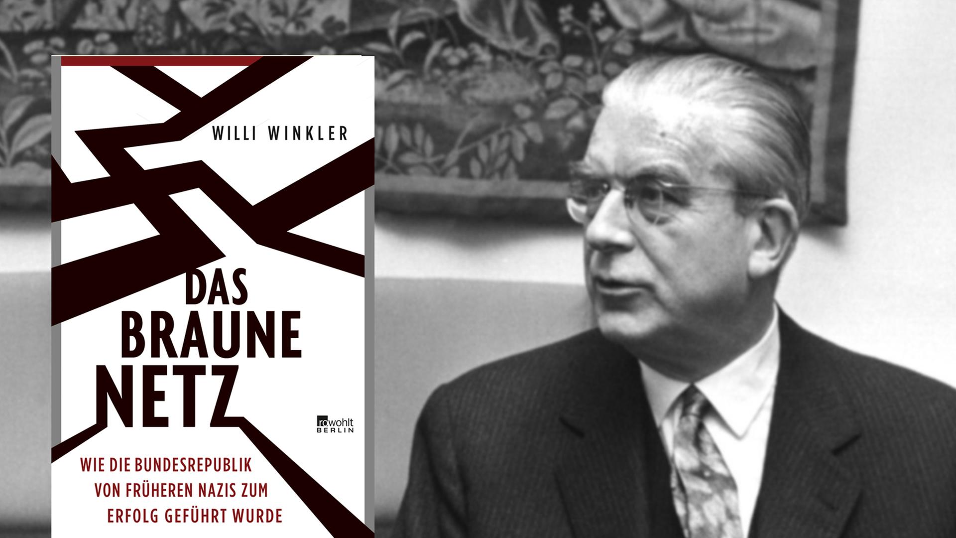 Eine Montage zeigt das Buchcover von "Das Braune Netz" und ein Schwarz-Weiß-Porträt von Hans Globke Eine Montage zeigt das Buchcover von "Das Braune Netz" und ein Schwarz-Weiß-Porträt von Hans Globke