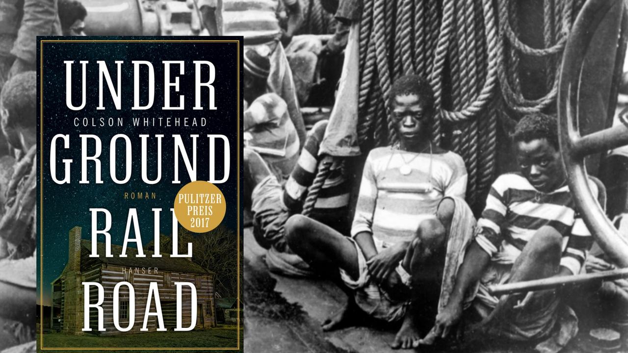 Cover des Buches: "Underground Railroad” von Colson Whitehead