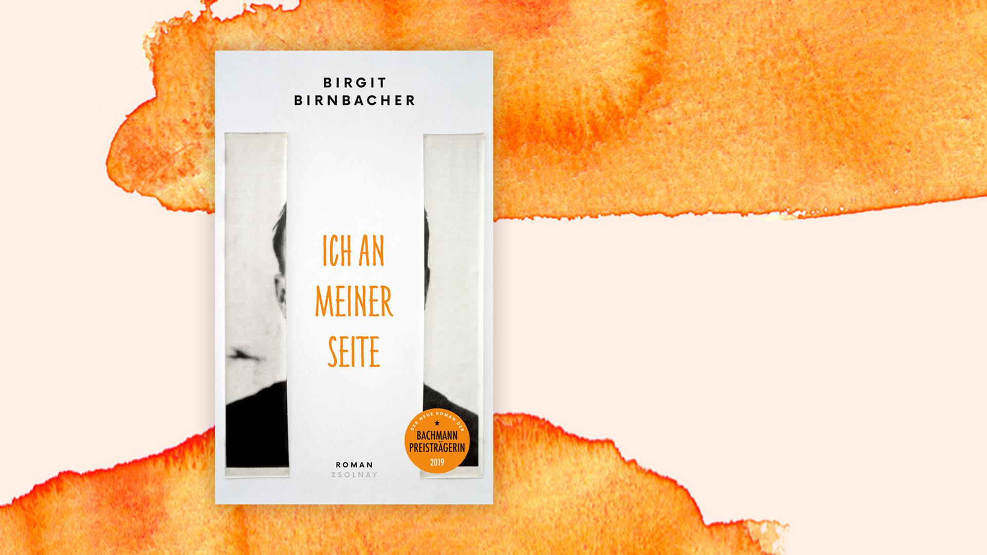 Buchcover zu Birgit Birnbachers Roman "Ich an meiner Seite", vor einem Aquarell-Hintergrund Buchcover zu Birgit Birnbachers Roman "Ich an meiner Seite", vor einem Aquarell-Hintergrund