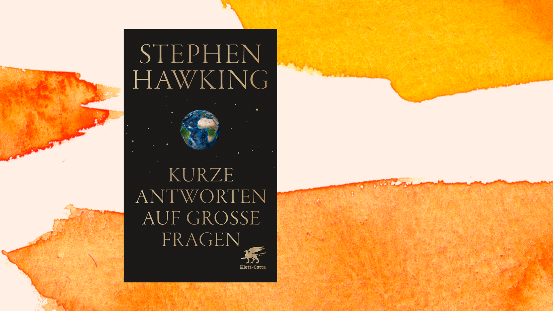 Stephen Hawking: Kurze Antworten auf große Fragen Stephen Hawking: Kurze Antworten auf große Fragen
