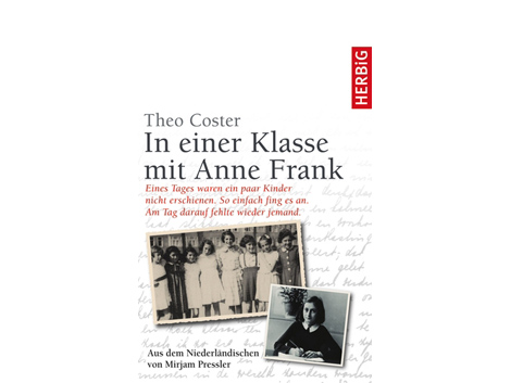 Cover: "In einer Klasse mit Anne Frank" von Theo Coster Cover: "In einer Klasse mit Anne Frank" von Theo Coster