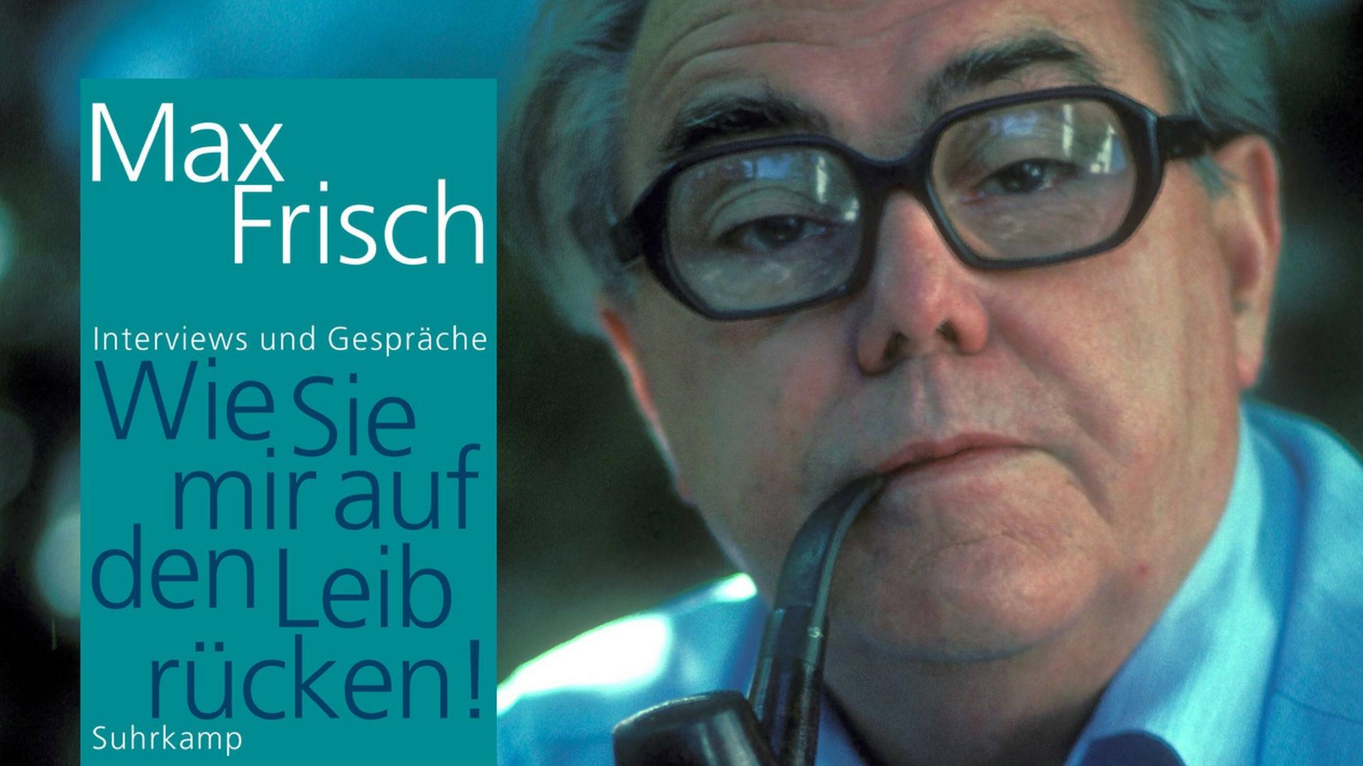 Das Buchcover "Max Frisch - Wie sie mir auf den Leib rücken! links neben ein Foto von Max Frisch montiert. Das Buchcover "Max Frisch - Wie sie mir auf den Leib rücken! links neben ein Foto von Max Frisch montiert.