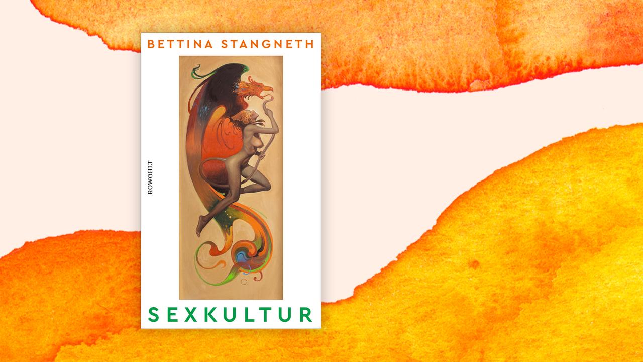 Buchcover zu "Sexkultur" von Bettina Stangneth Buchcover zu "Sexkultur" von Bettina Stangneth