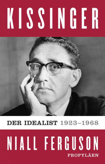 Cover: Niall Ferguson: "Kissinger" Cover: Niall Ferguson: "Kissinger"