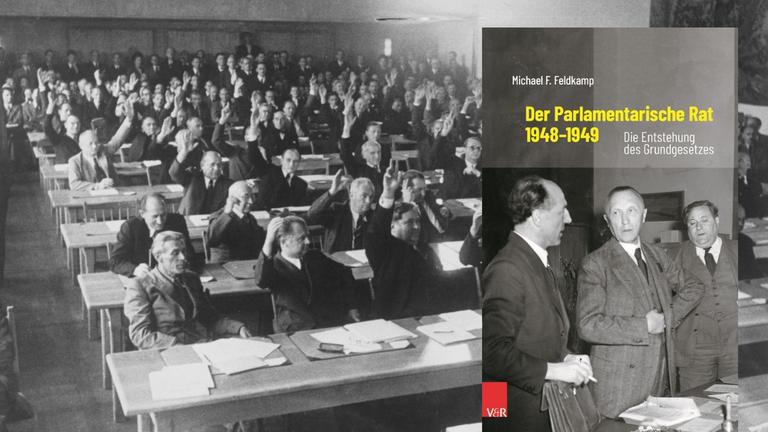Hintergrundbild: Der parlamentarische Rat bei seiner ersten Sitzung im Jahr 1948. Vordergrund: Buchcover Hintergrundbild: Der parlamentarische Rat bei seiner ersten Sitzung im Jahr 1948. Vordergrund: Buchcover