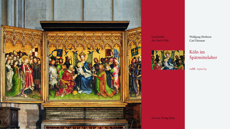Buchcover "Köln im Spätmittelalter" und der Altar der Stadtpatrone im Kölner Dom