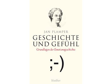 Cover. "Geschichte und Gefühl" von Jan Plamper Cover. "Geschichte und Gefühl" von Jan Plamper