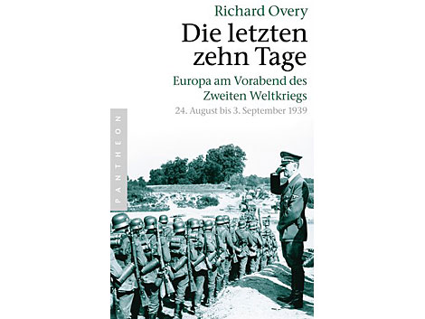 Richard Overy: "Die letzten zehn Tage" Richard Overy: "Die letzten zehn Tage"