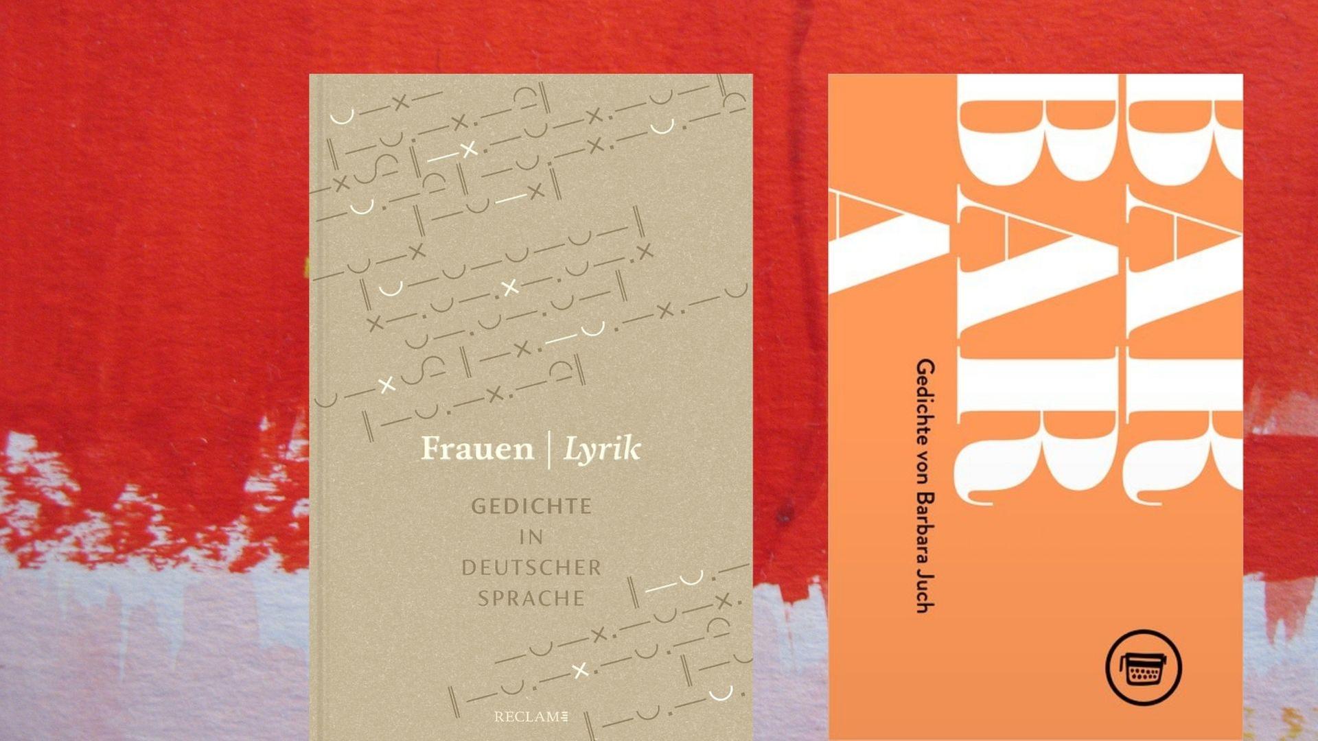 Buchcover links: Anna Bers (Hrsg.): „Frauen | Lyrik. Gedichte in deutscher Sprache“, Buchcover rechts: Barbara Juch: „Barbara. Gedichte von Barbara Juch“