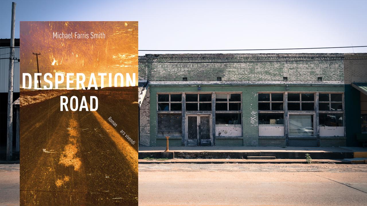Das Cover von Michael Farris Smith: "Desperation Road" vor einem Hintergrundbild.