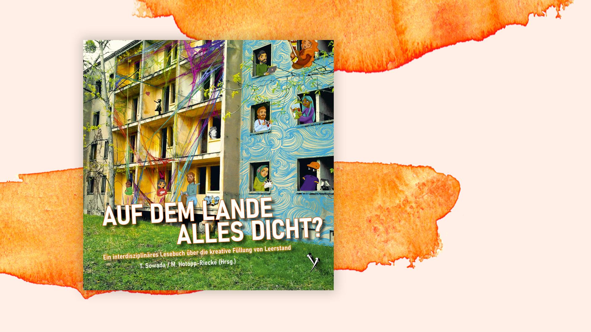 Buchcover: "Auf dem Lande alles dicht?" von Sowada und Hotopp-Riecke Buchcover: "Auf dem Lande alles dicht?" von Sowada und Hotopp-Riecke