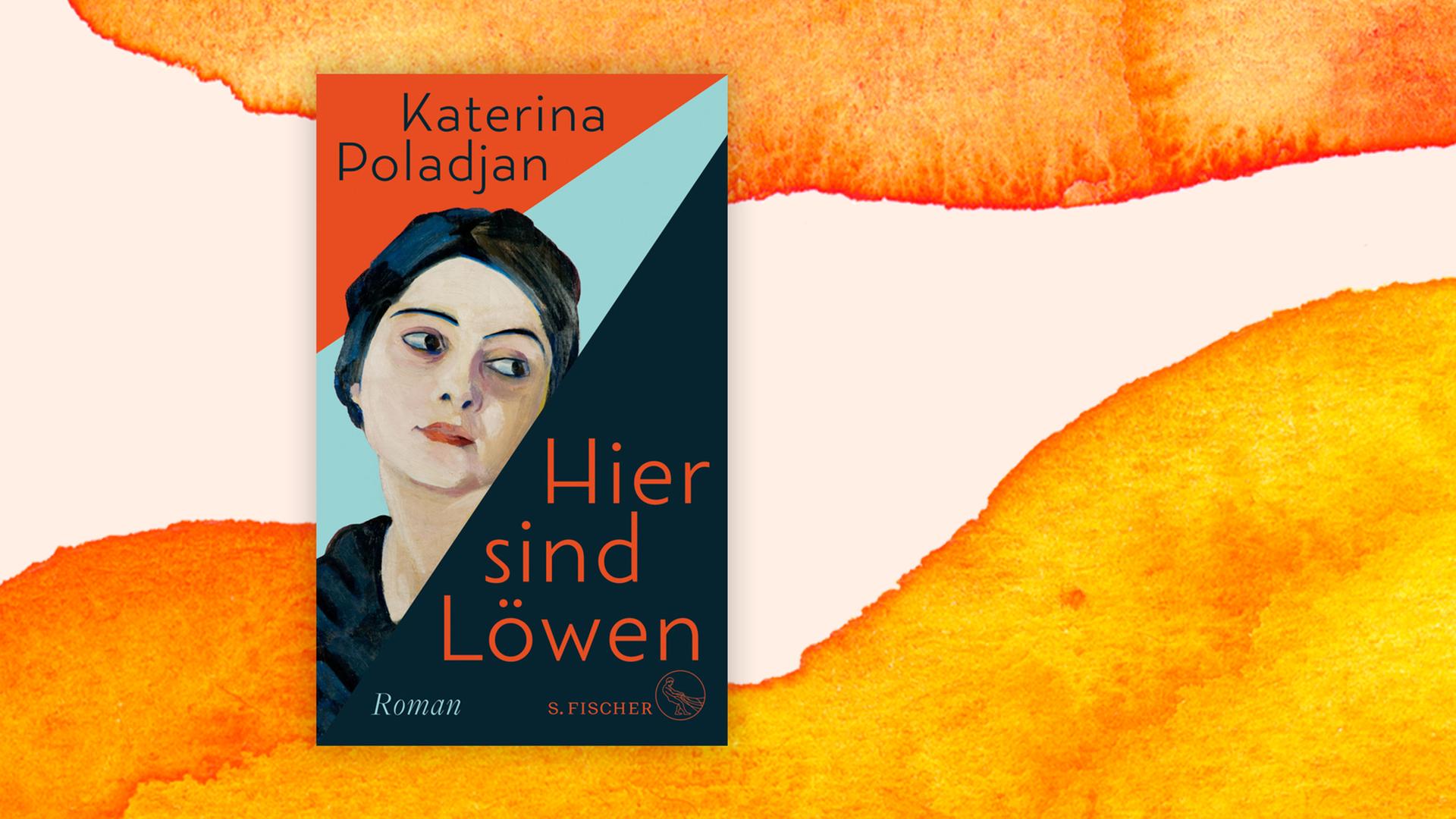 Buchcover zu Katerina Poladjans Roman "Hier sind Löwen". Buchcover zu Katerina Poladjans Roman "Hier sind Löwen".