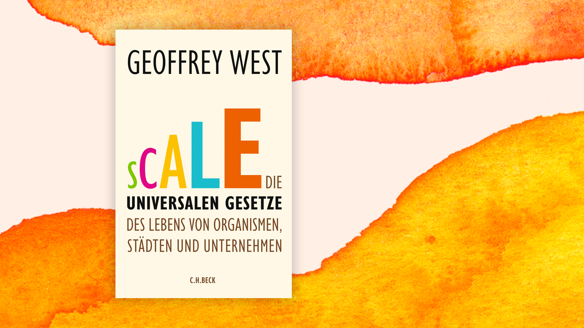 Das Cover des Buches "Scale. Die universalen Gesetze des Lebens von Organismen, Städten und Unternehmen" von Geoffrey West. Das Cover des Buches "Scale. Die universalen Gesetze des Lebens von Organismen, Städten und Unternehmen" von Geoffrey West.
