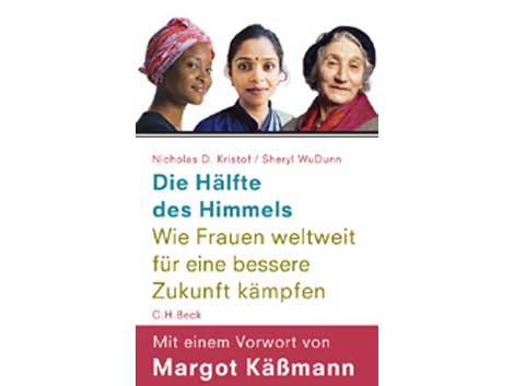 Buchcover: "Die Hälfte des Himmels" von Nicholas D. Kristof und Sheryl WuDunn Buchcover: "Die Hälfte des Himmels" von Nicholas D. Kristof und Sheryl WuDunn