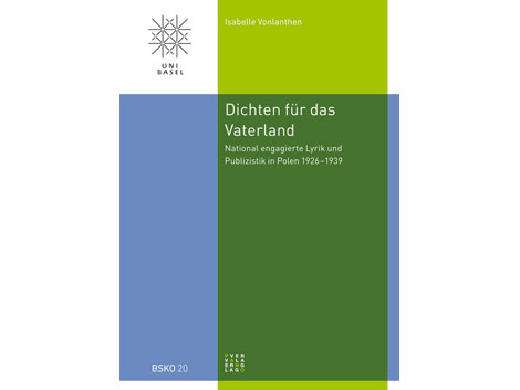 Buchcover: "Dichten für das Vaterland" von Isabelle Vonlanthen Buchcover: "Dichten für das Vaterland" von Isabelle Vonlanthen