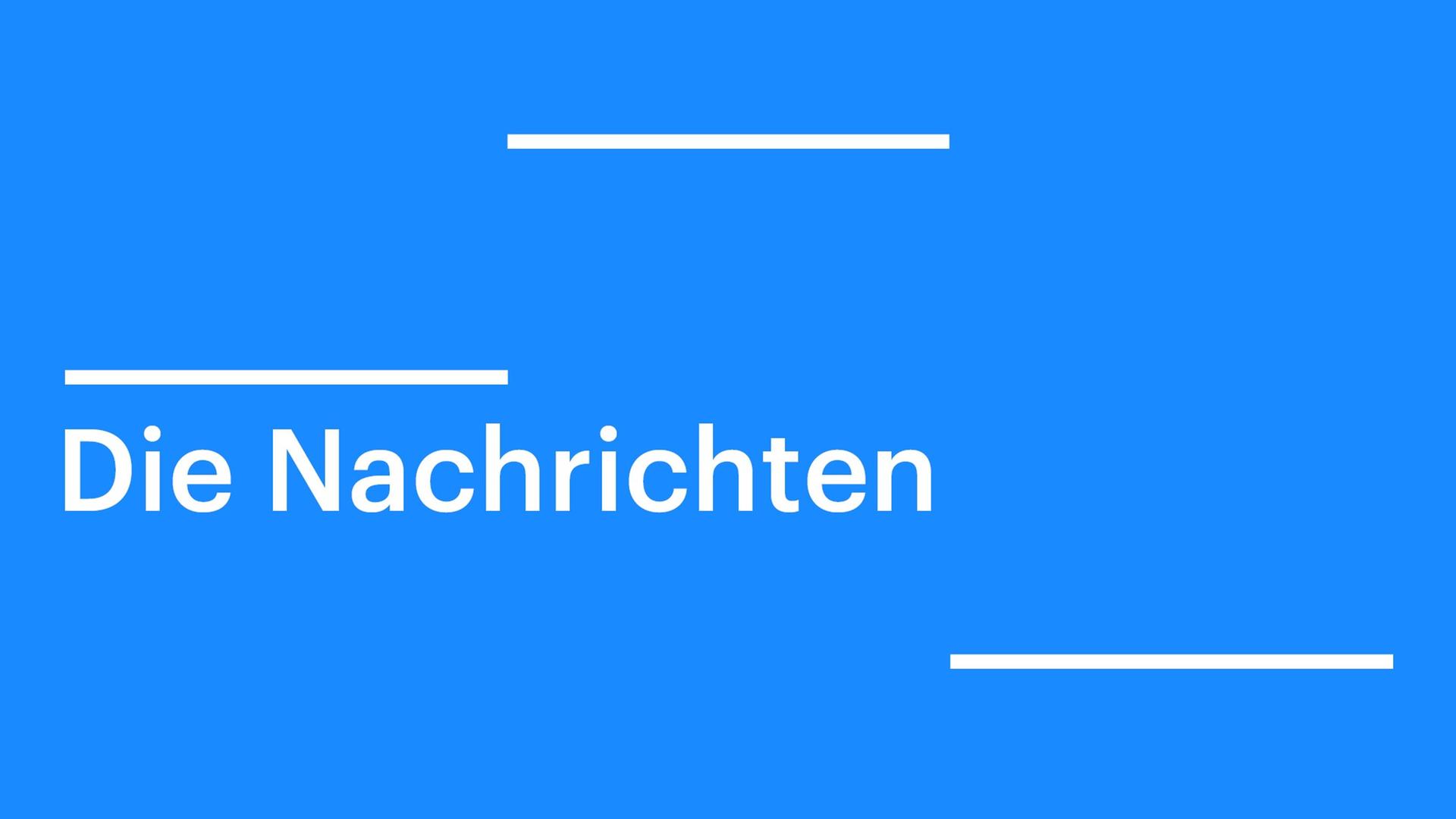 Zu sehen ist mit weißer Schrift auf blauem Hintergrund: "Die Nachrichten". Zu sehen ist mit weißer Schrift auf blauem Hintergrund: "Die Nachrichten".
