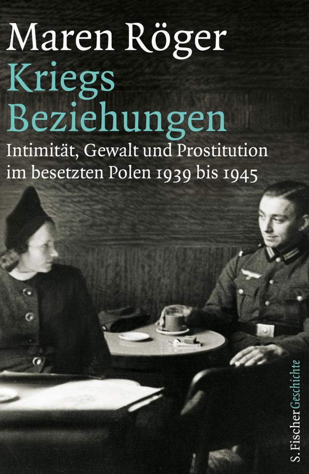 Buchcover Maren Röger: "Kriegs Beziehungen"