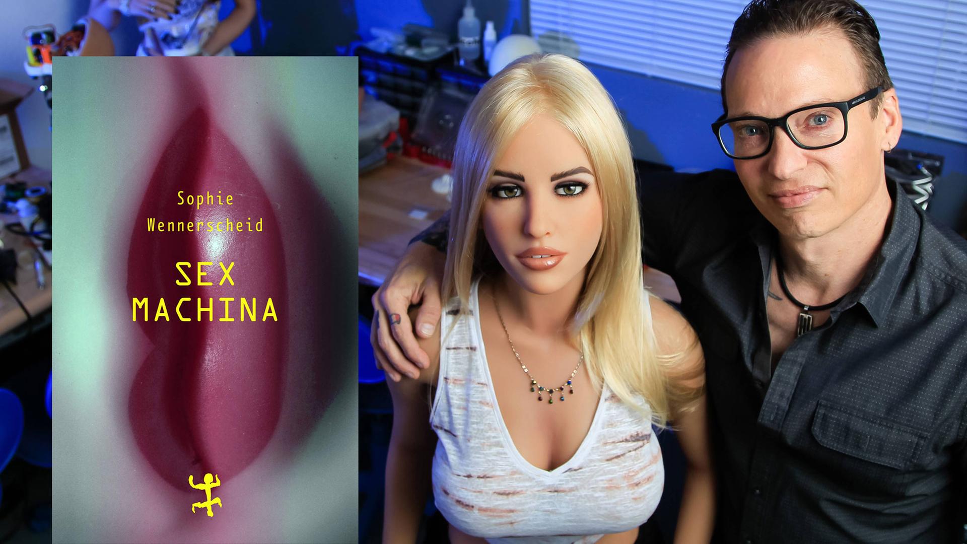 Cover von Sophie Wennerscheids Buch "Sex Machina". Im Hintergrund posiert Matt McMullen, der CEO von Realbotix mit dem Sex-Roboter "Harmony". Cover von Sophie Wennerscheids Buch "Sex Machina". Im Hintergrund posiert Matt McMullen, der CEO von Realbotix mit dem Sex-Roboter "Harmony".