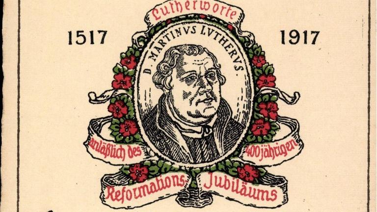 Lutherworte zum Reformationsjubiläum 1917 