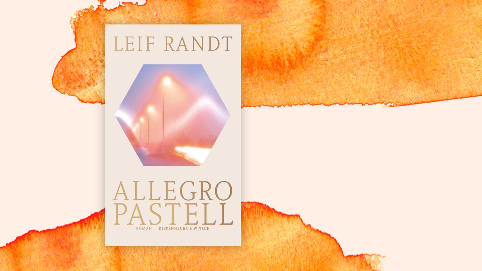 Buchcover zu Leif Randt: "Allegro Pastell"