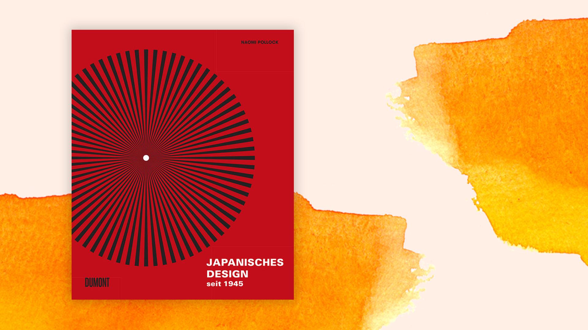 Buchcover zu Naomi Pollock: "Japanisches Design seit 1945" Buchcover zu Naomi Pollock: "Japanisches Design seit 1945"