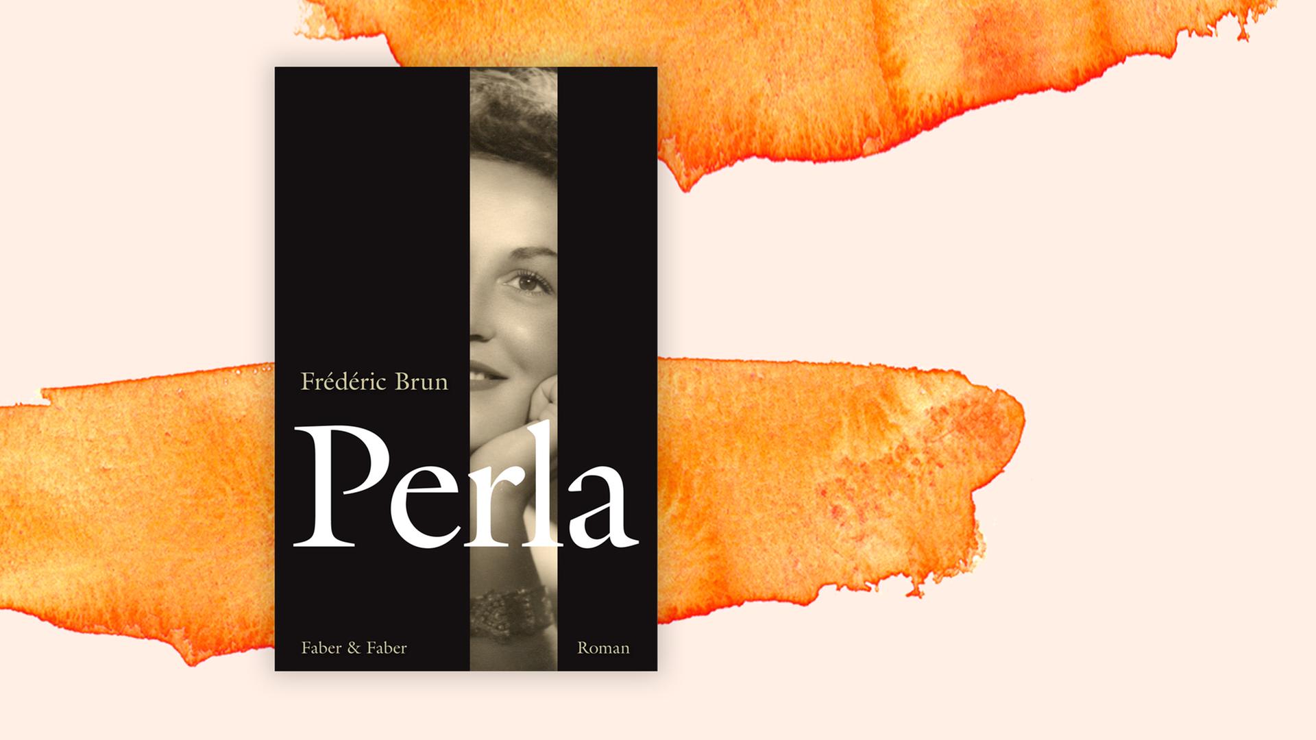 Buchcover zu Frédéric Bruns "Perla". Buchcover zu Frédéric Bruns "Perla".