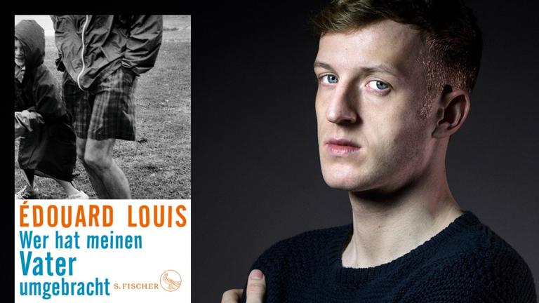 Der Schriftsteller Edouard Louis und sein Roman "Wer hat meinen Vater umgebracht" Der Schriftsteller Edouard Louis und sein Roman "Wer hat meinen Vater umgebracht"
