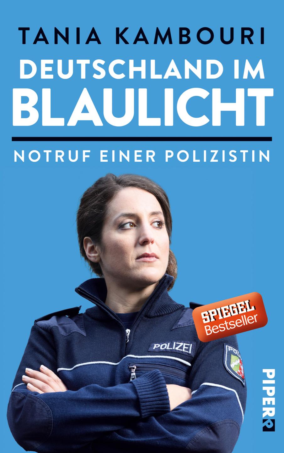 Cover - Tania Kambouri: "Deutschland im Blaulicht" Cover - Tania Kambouri: "Deutschland im Blaulicht"