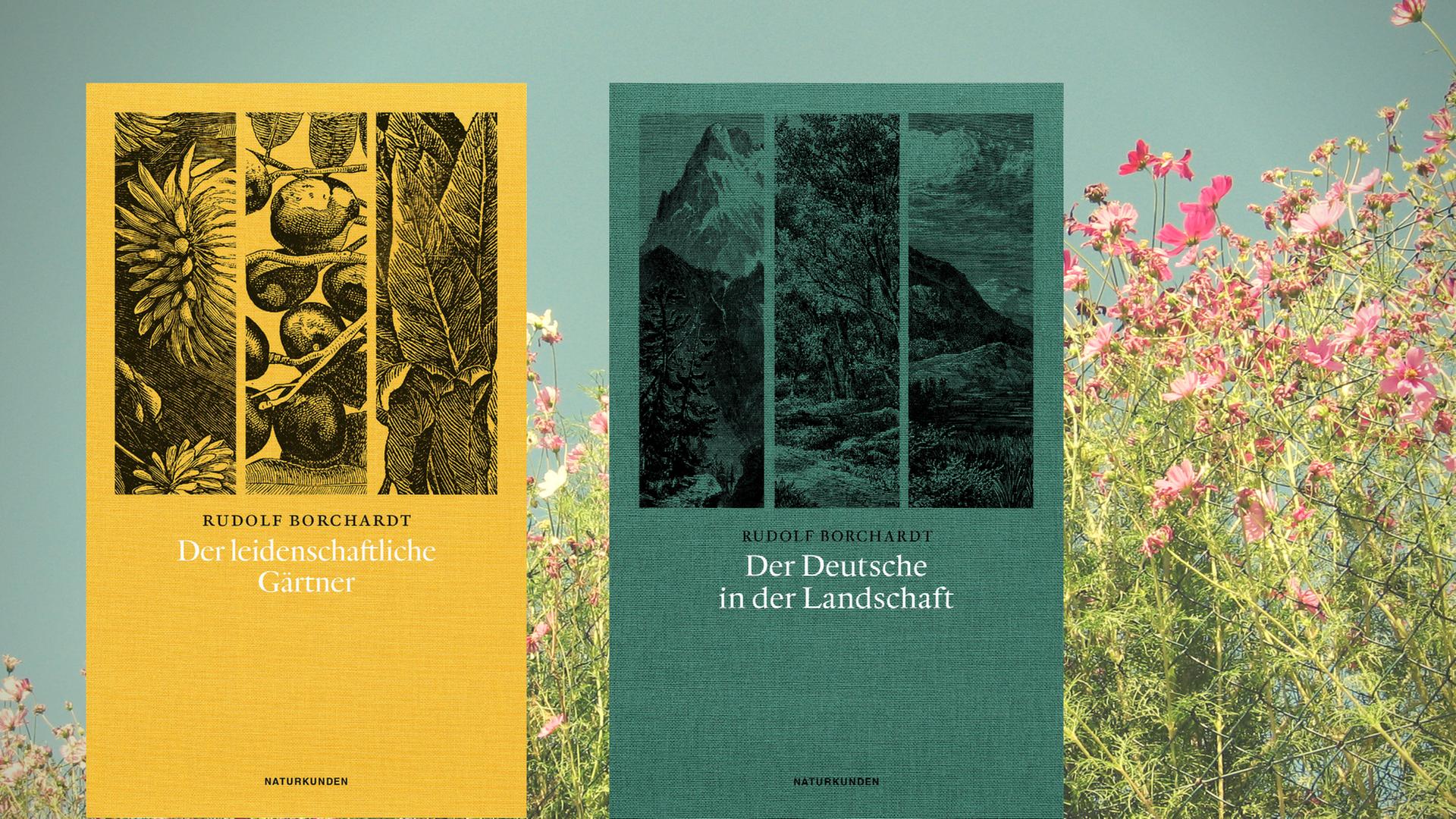 Rudolf Borchardt: "Der leidenschaftliche Gärtner" (links) und "Der Deutsche in der Landschaft" (rechts) Rudolf Borchardt: "Der leidenschaftliche Gärtner" (links) und "Der Deutsche in der Landschaft" (rechts)