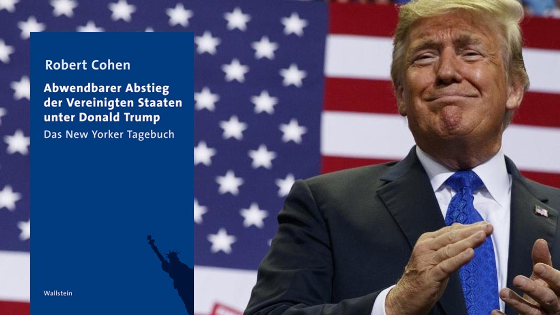 Trump und die Beschädigung Amerikas: Der in New York lebende Schweizer Robert Cohen hat ein politisches Tagebuch über die aktuelle US-Präsidentschaft geschrieben.