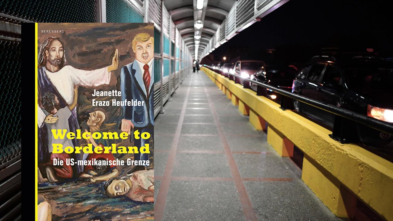 Buchcover, dahinter ein Bild der US-Mexiko-Grenzbrücke.