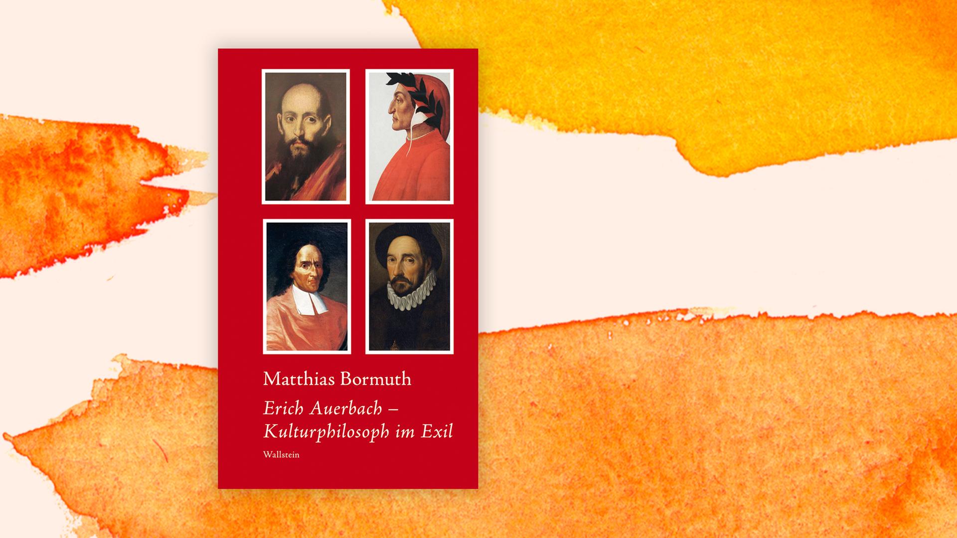 Cover von Matthias Bormuths "Erich Auerbach. Kulturphilosoph im Exil” vor Deutschlandfunk Kultur Hintergrund. Cover von Matthias Bormuths "Erich Auerbach. Kulturphilosoph im Exil” vor Deutschlandfunk Kultur Hintergrund.