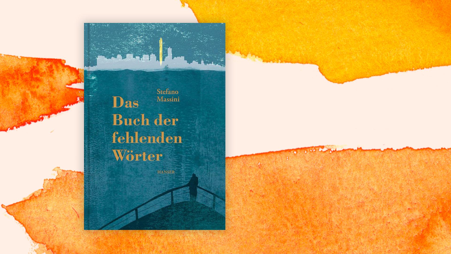 Das Cover von Stefano Massinis Buch: "Das Buch der fehlenden Wörter" auf orange-weißem Hintergrund Das Cover von Stefano Massinis Buch: "Das Buch der fehlenden Wörter" auf orange-weißem Hintergrund
