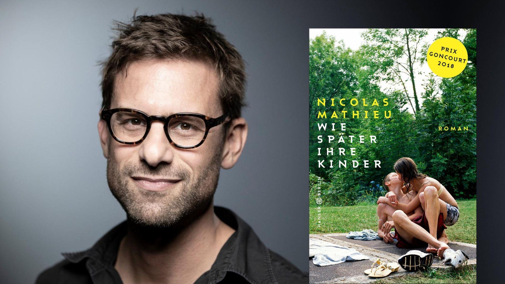 Buchcover: Nicolas Mathieu: „Wie später ihre Kinder“ Buchcover: Nicolas Mathieu: „Wie später ihre Kinder“