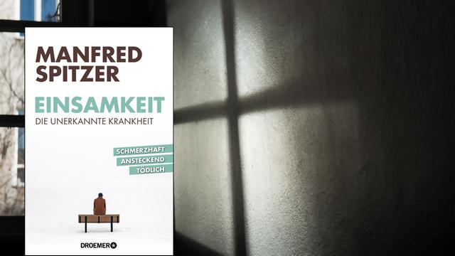 Buchcover "Manfred Spitzer: Einsamkeit", im Hintergrund der Schatten eines Sprossenfensters