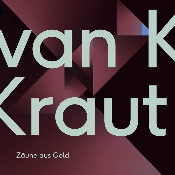 Das Albumcover von "Zäune aus Gold" von Van Kraut