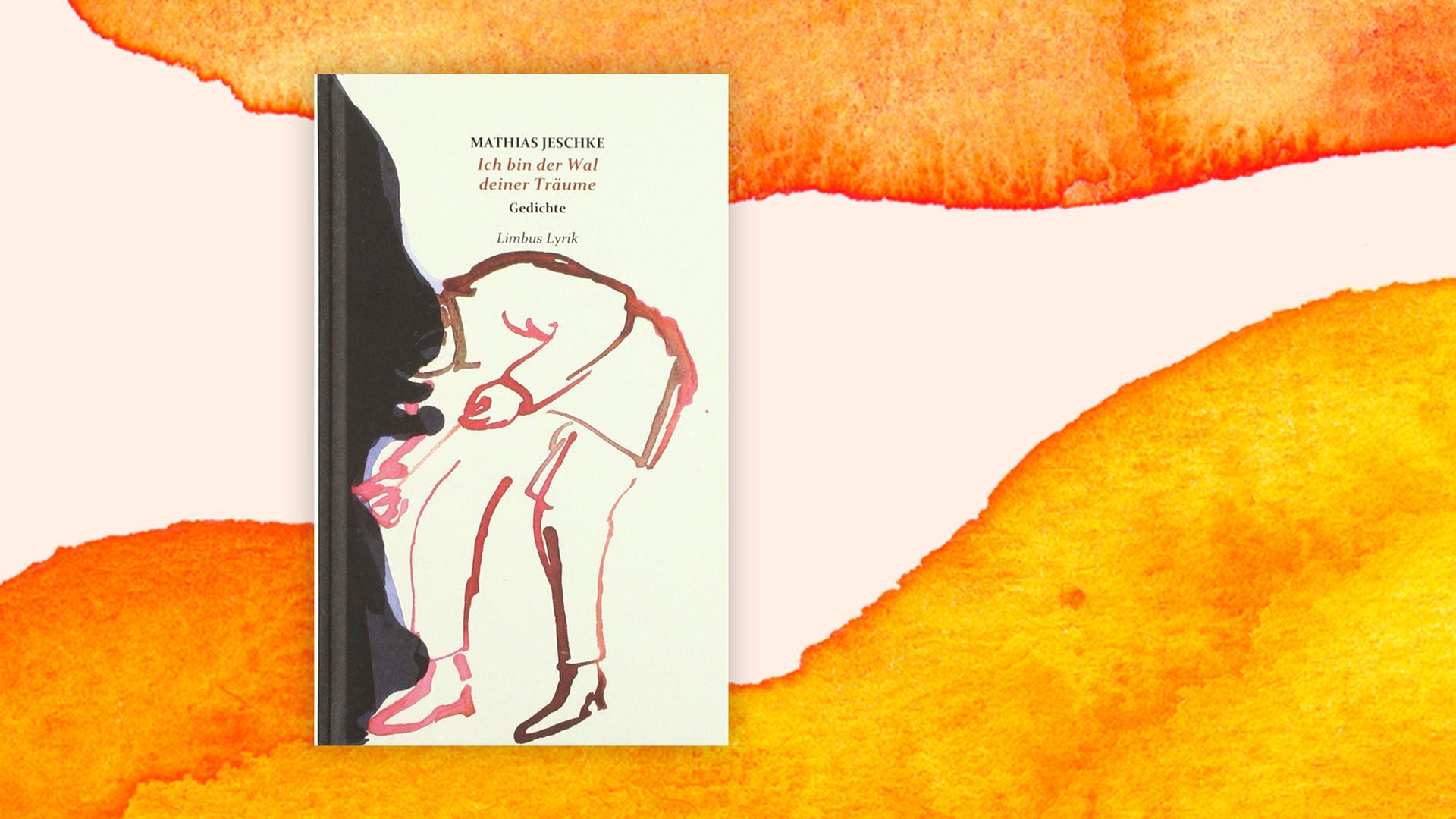 Buchcover zu "Ich bin der Wal deiner Träume" von Mathias Jeschke Buchcover zu "Ich bin der Wal deiner Träume" von Mathias Jeschke