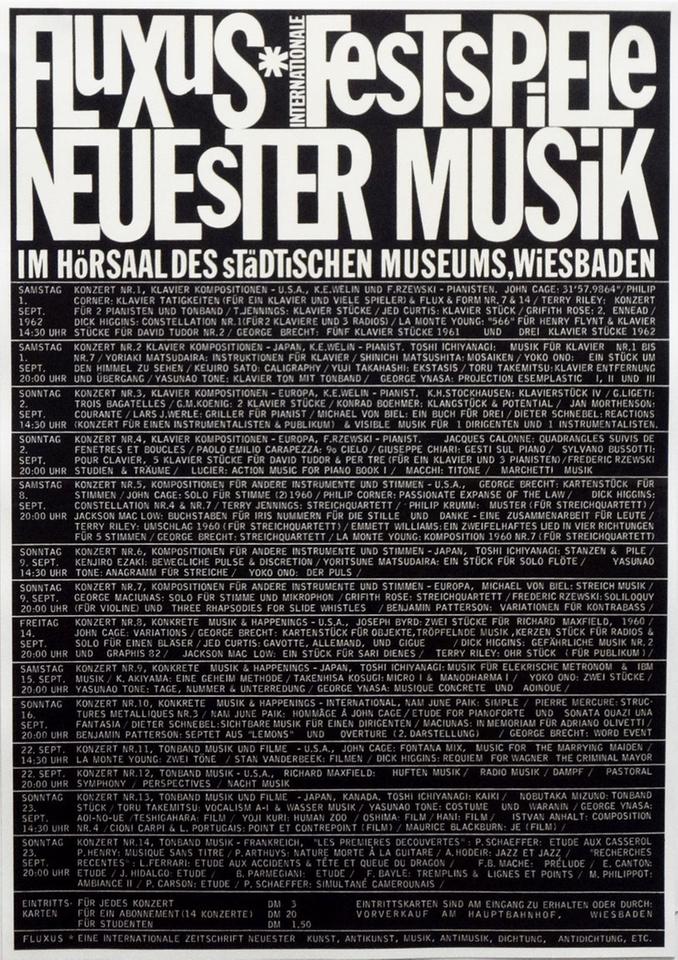 Als der Begriff „Fluxus“ 1962 bei den Wiesbadener Konzerten erstmals in die Öffentlichkeit gelangte, tauchte er in Kombination mit der Bezeichnung „Neueste Musik“ auf.