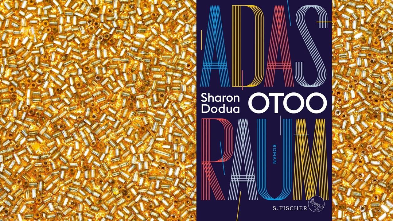 Buchcover: Sharon Dodua Otoo: „Adas Raum“, Goldene Perlen im Hintergrund Buchcover: Sharon Dodua Otoo: „Adas Raum“, Goldene Perlen im Hintergrund