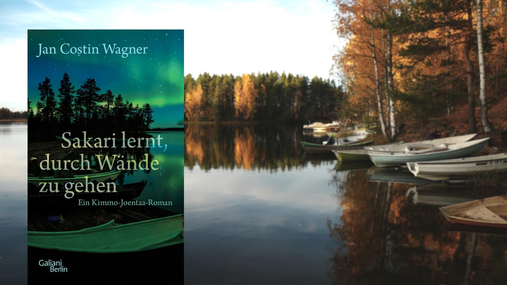 Buchcover "Sakari lernt, durch Wände zu gehen" von Jan Costin Wagner, im Hintergrund ein See in Finnland Buchcover "Sakari lernt, durch Wände zu gehen" von Jan Costin Wagner, im Hintergrund ein See in Finnland