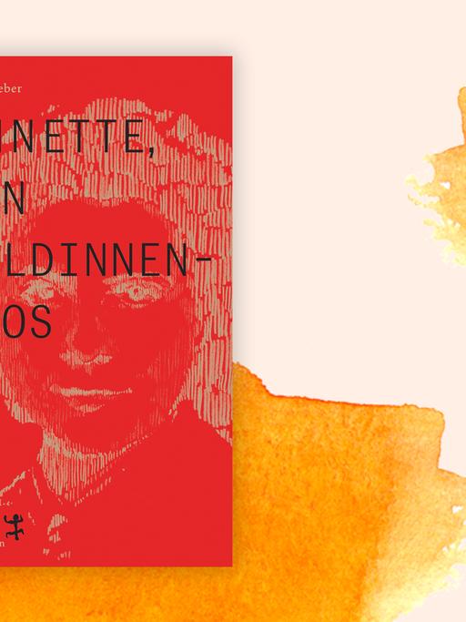 Buchcover "Annette, ein Heldinnenepos" von Anne Weber vor einem grafischen Hintergrund