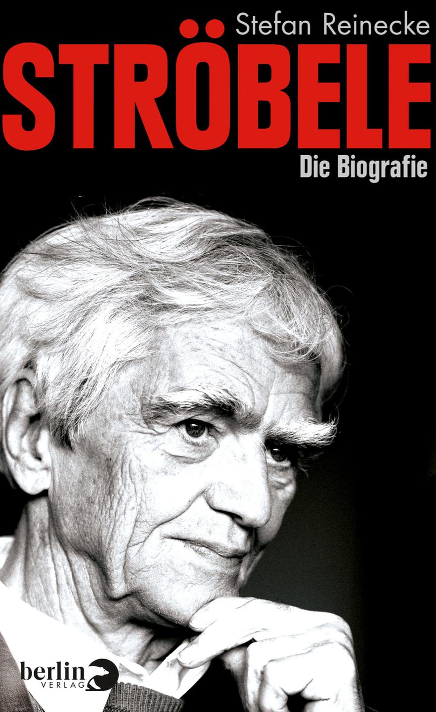 Buchcover: "Ströbele.  Die Biografie" von Stefan Reinecke