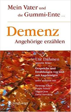 Ute Dahmen, Annette Röser (Hrsg.): Mein Vater und die Gummi-Ente... (Buchcover)
