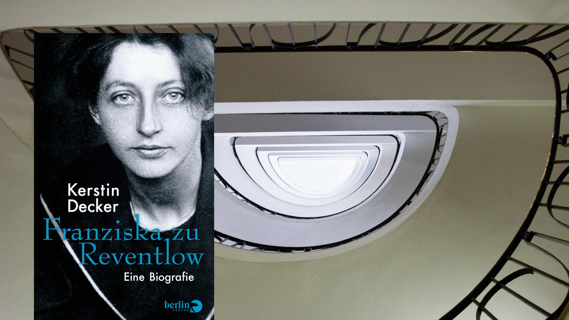 Buchcover: Kerstin Decker: " Franziska zu Reventlow. Eine Biografie" Buchcover: Kerstin Decker: " Franziska zu Reventlow. Eine Biografie"