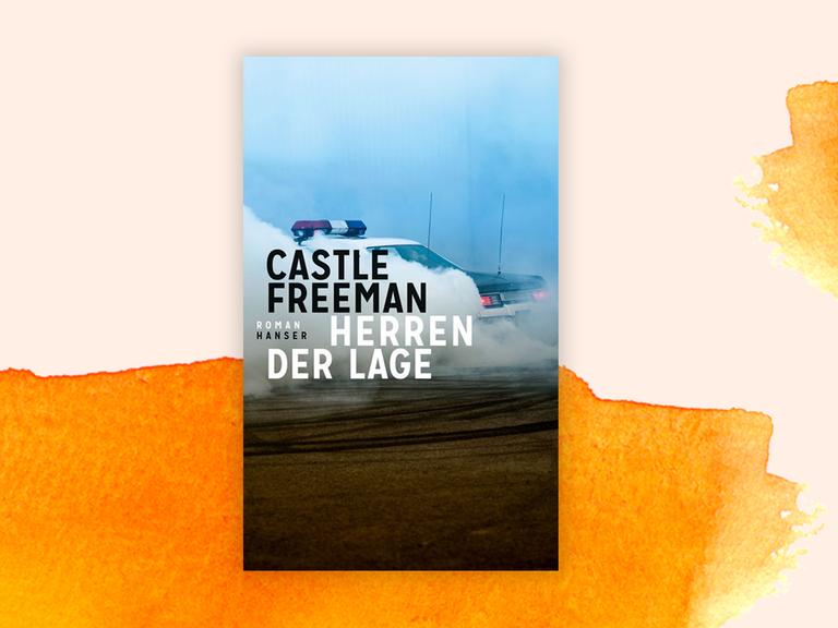 Das Buchcover des Krimis von Castle Freeman, "Herren der Lage", auf orange-weißem Grund.